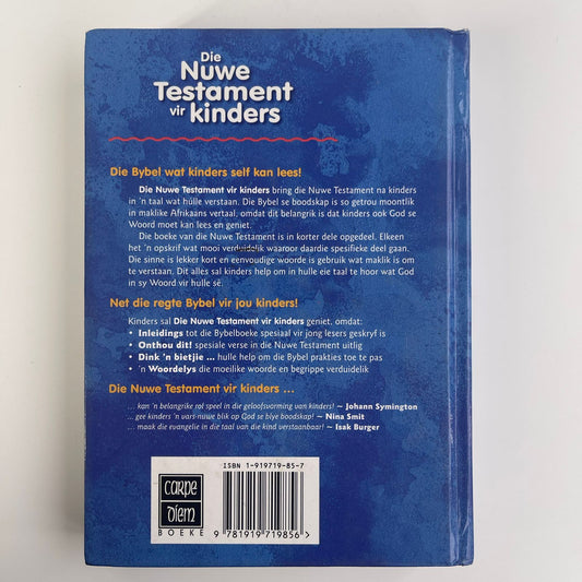 Die Nuwe Testament vir Kinders - Stephan Joubert, Jan van der Watt & Hennie Stander