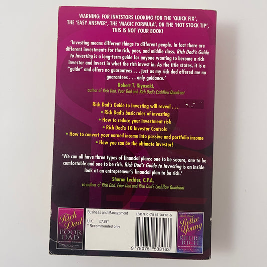 Rich Dad's Guide to Investing What the Rich Invest in that the Poor and Middle Class Do Not! - Robert T. Kiyosaki - Back Cover