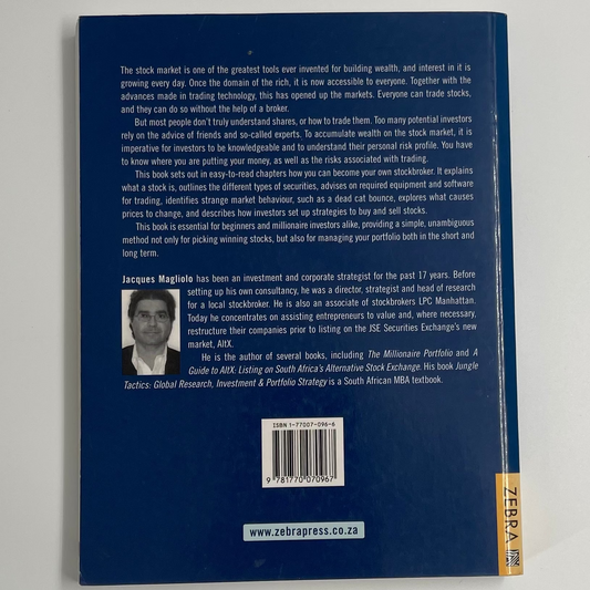 Become Your Own Stockbroker A Practical Guide to Trading in South Africa - Jacques Magliolo - Back cover