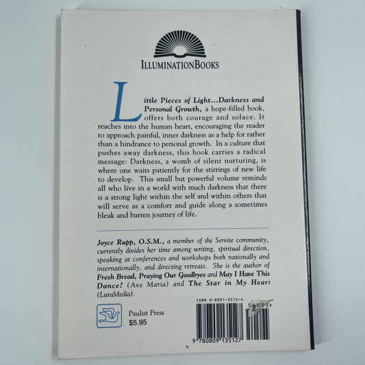 Little Pieces of Light ... Darkness and Personal Growth - Joyce Rupp - Back Cover