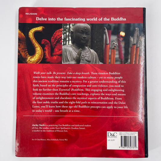 Essential Buddhism Everything You Need to Understand This Ancient Tradition - Jacky Sach - Back Cover