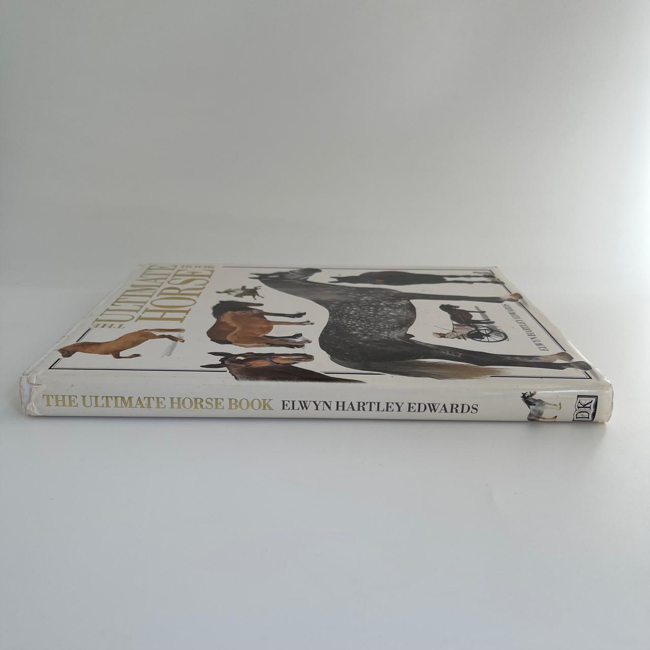 The Ultimate Horse Book - Elwyn Hartley Edwards