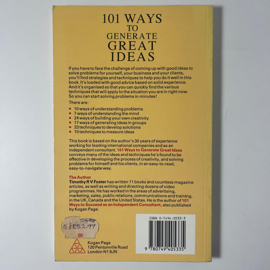 101 Ways to Generate Great Ideas — Timothy R. V. Foster