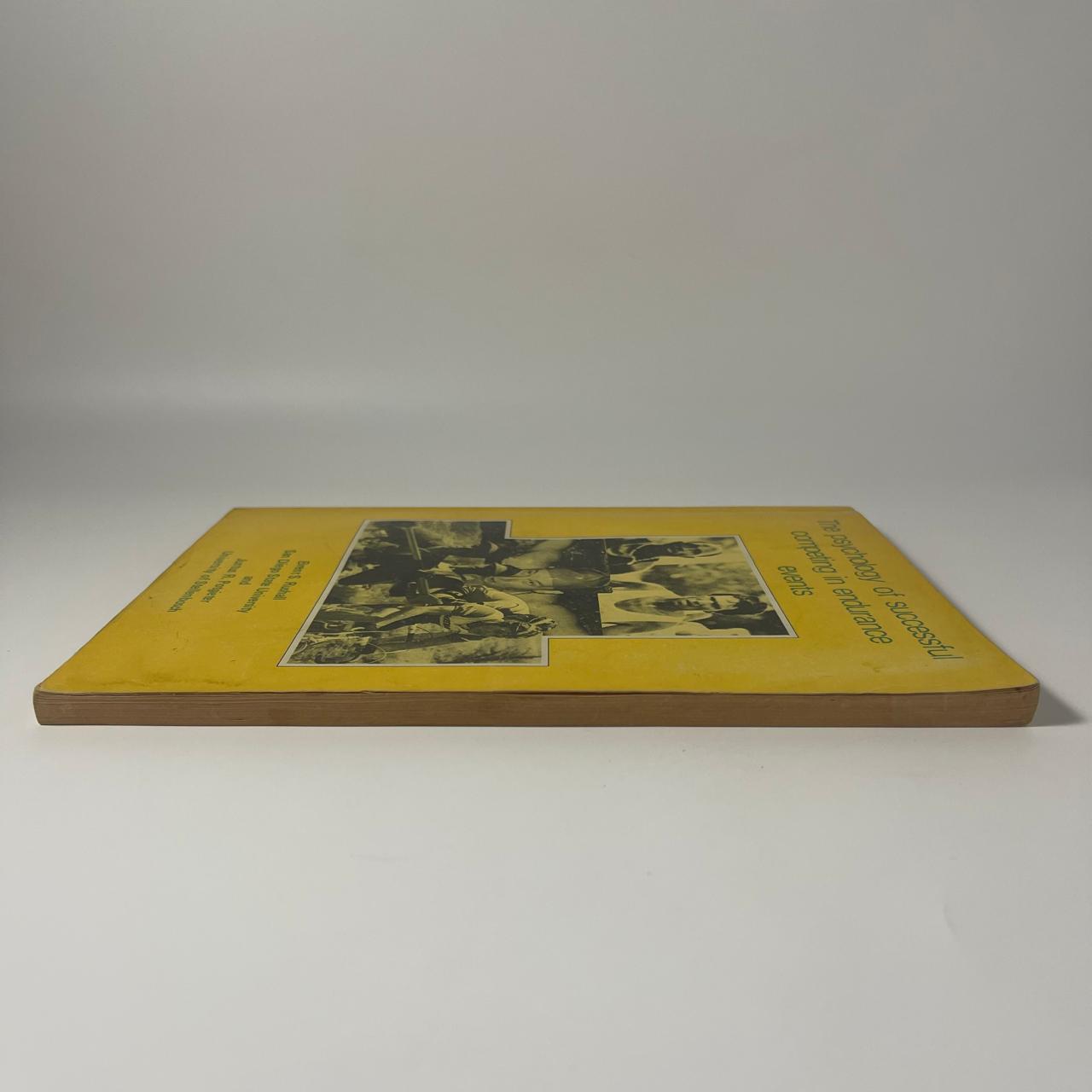 The Psychology of Successful Competing in Endurance Events — Brent S. Rushall & J. R. Potgieter