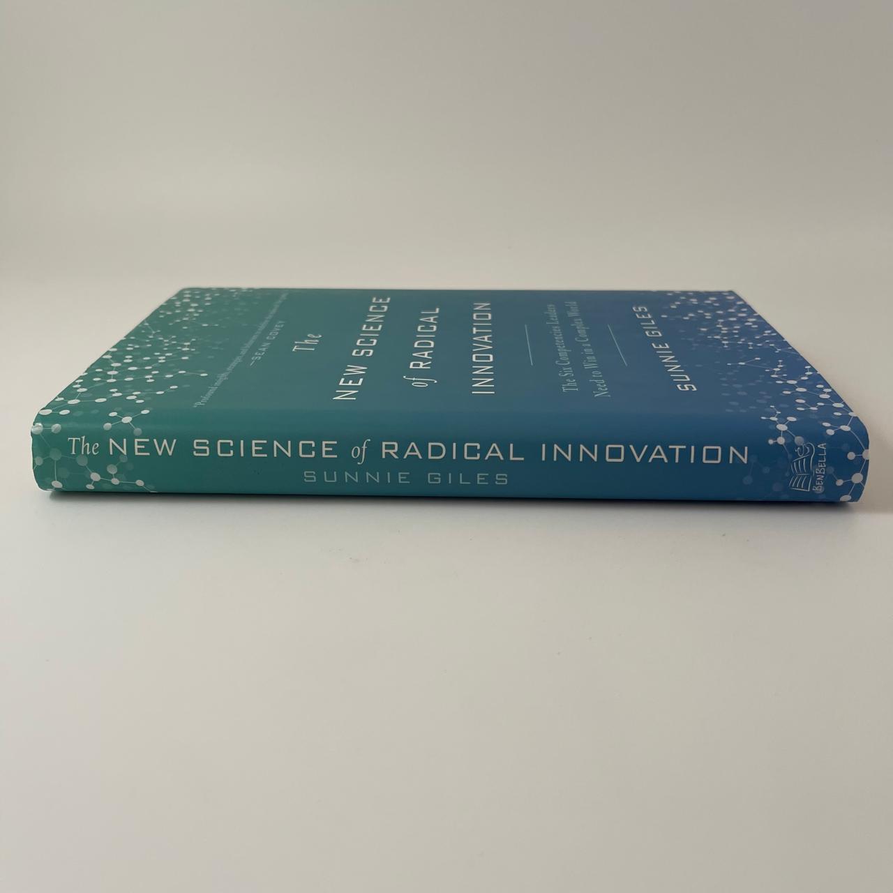 The New Science of Radical Innovation - Sunnie Giles