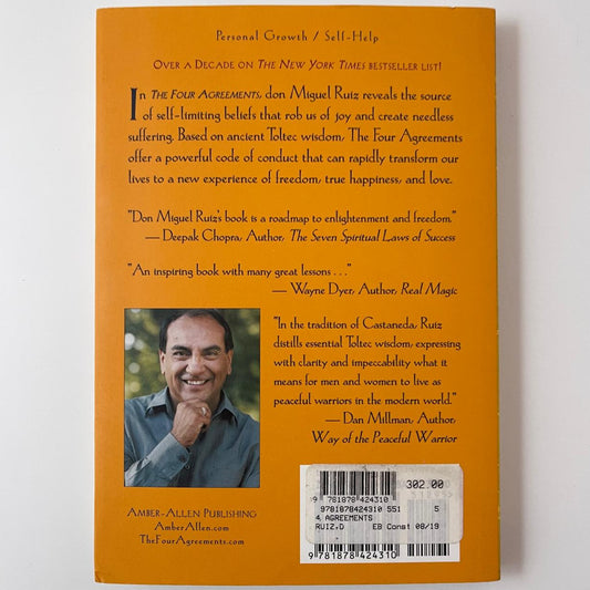 The Four Agreements: A Practical Guide to Personal Freedom - Don Miguel Ruiz