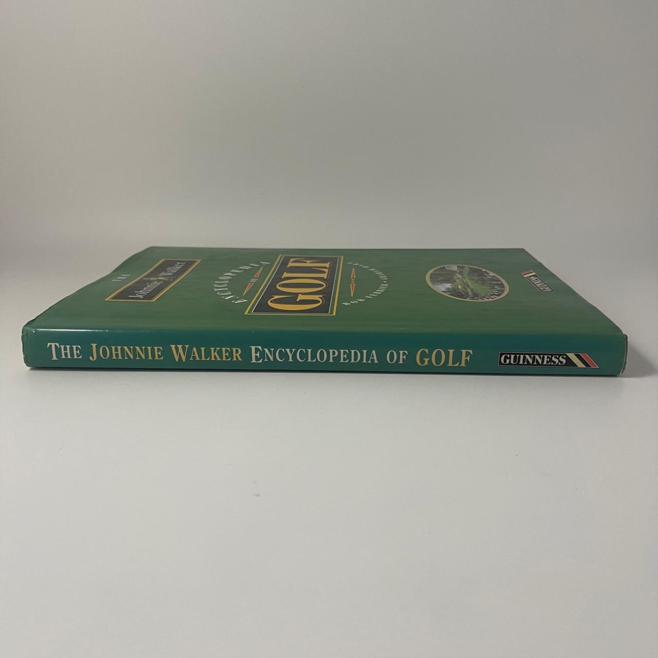 The Johnnie Walker: Encyclopedia of Golf - Bob Ferrier & Graham Hart