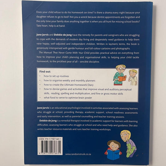 The Manual That Never Came With Your Child — Jane Jarvis & Debbie de Jong