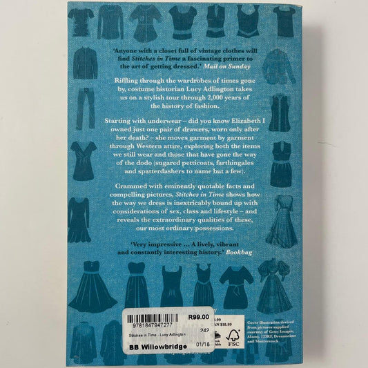 Stitches in Time: The Story of the Clothes We Wear - Lucy Adlington