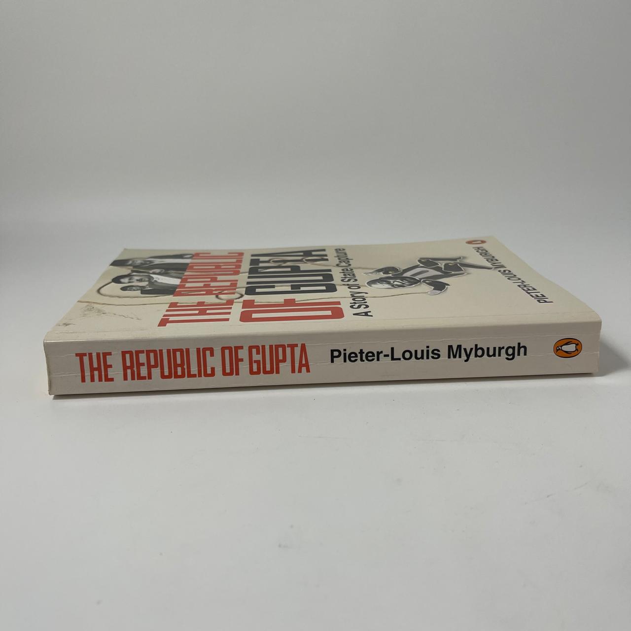 The Republic of Gupta: A Story of State Capture – Pieter-Louis Myburgh