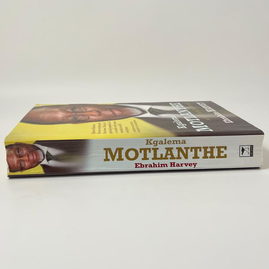 Kgalema Motlanthe: A Political Biography – Ebrahim Harvey