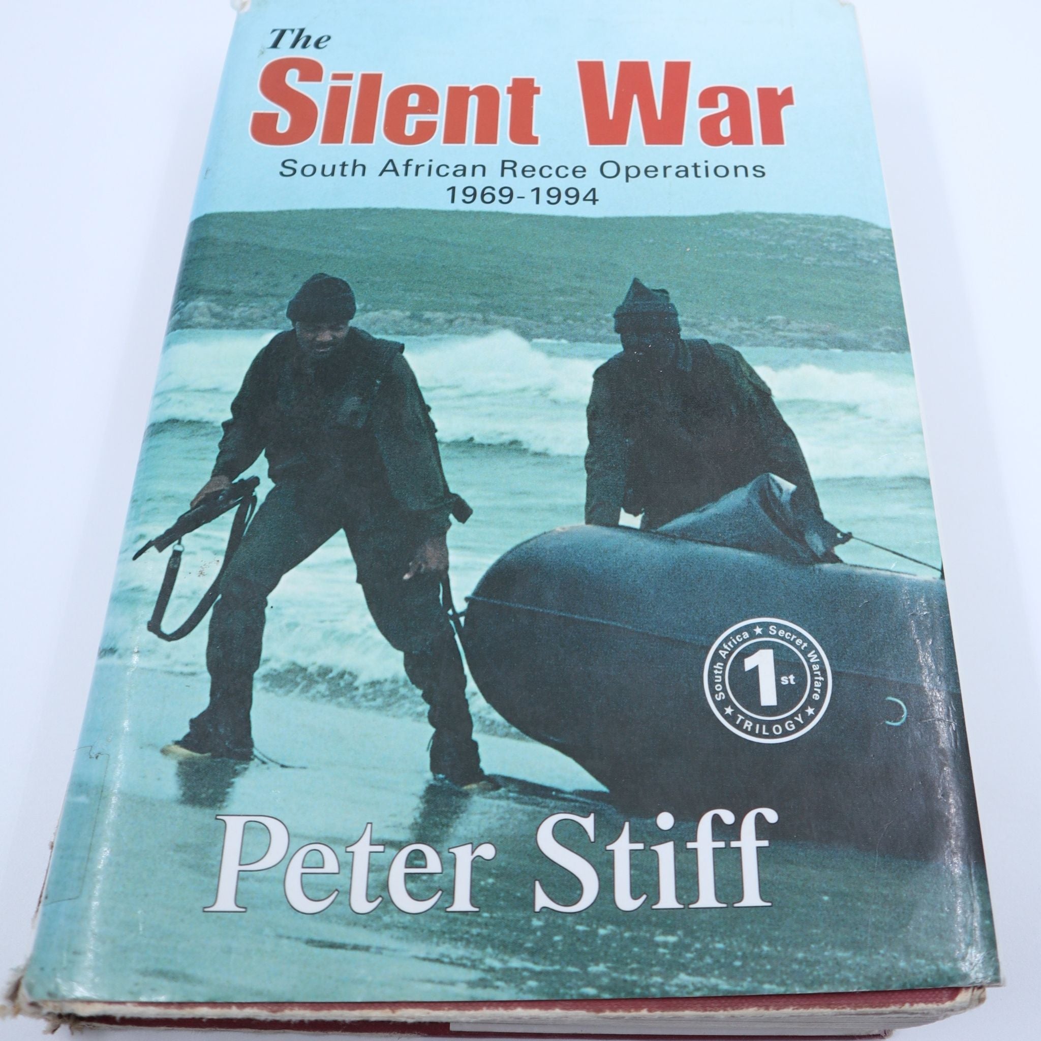 The Silent War – South African Recce Operations 1969–1994 - Peter Stiff