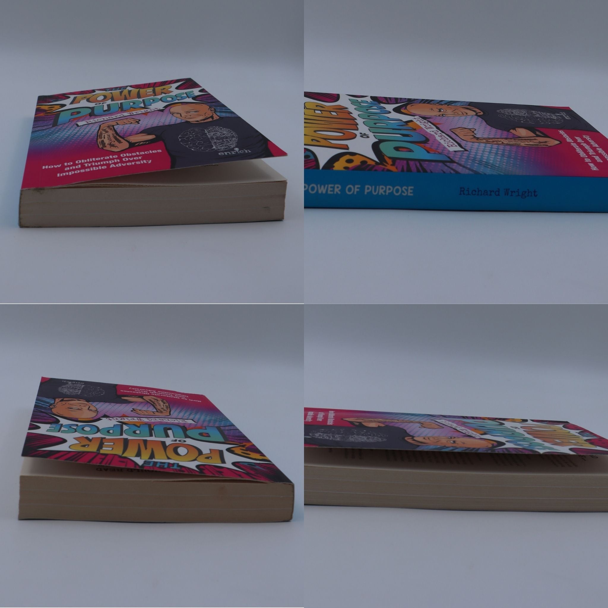 The Power of Purpose - Richard Wright