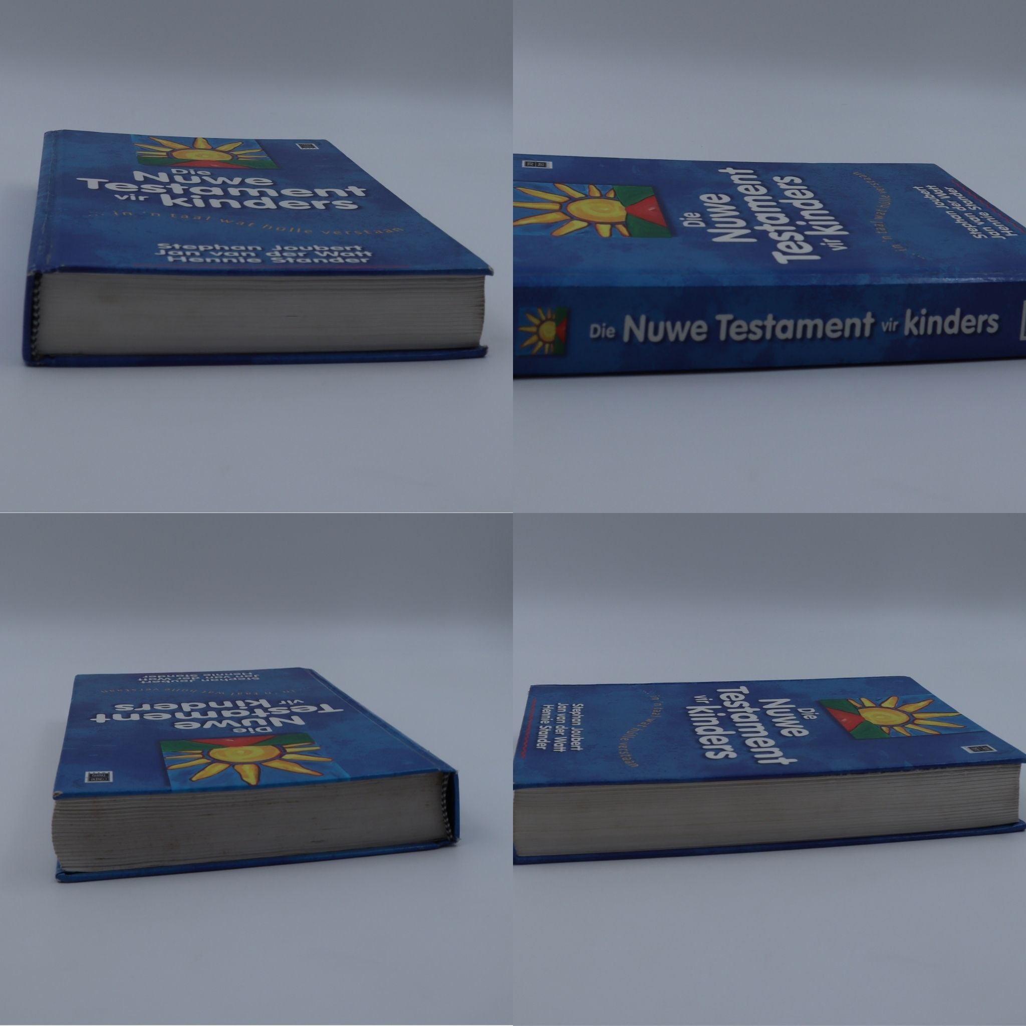 Die Nuwe Testament vir Kinders - Stephan Joubert, Jan van der Watt & Hennie Stander