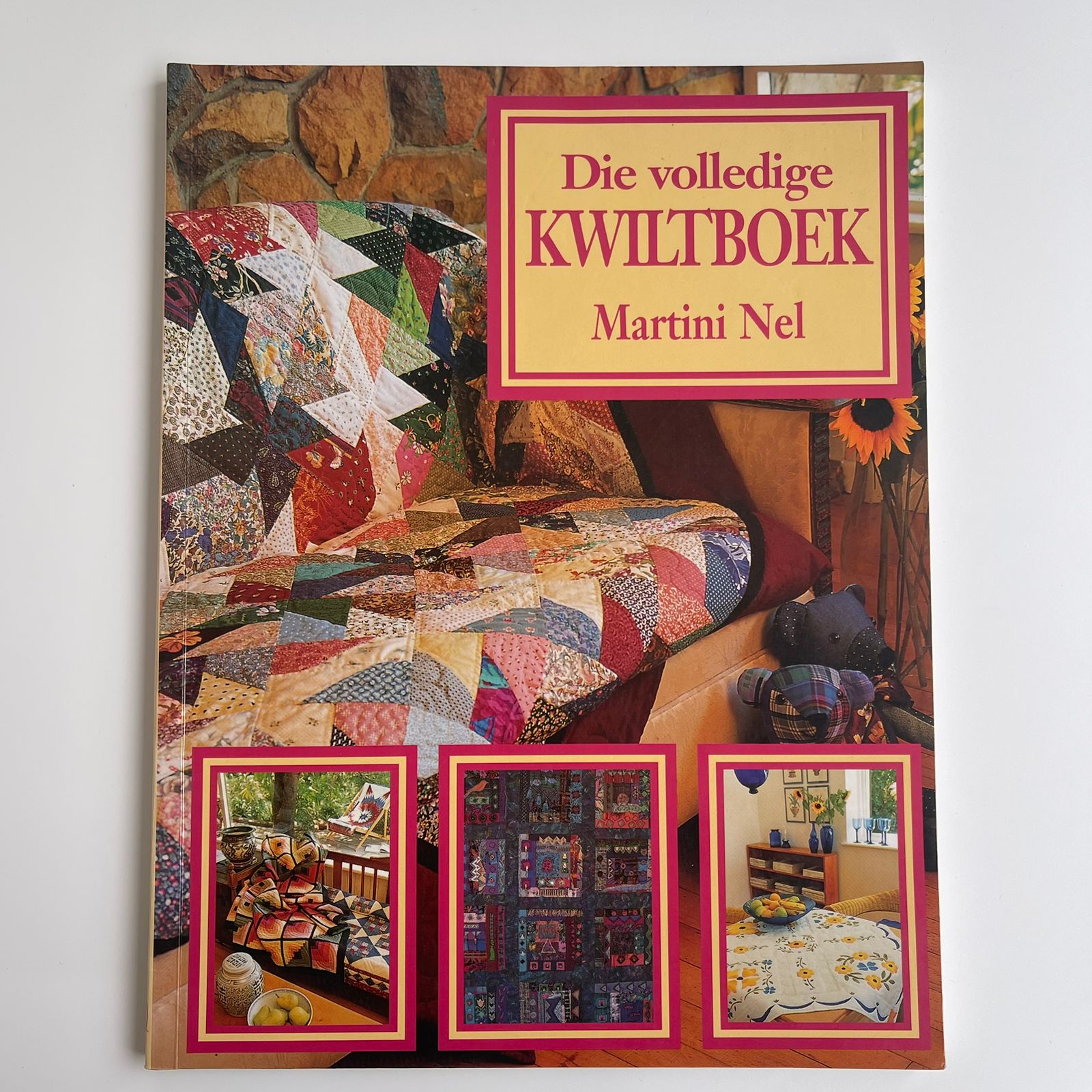 Die Volledige Kwiltboek - Martini Nel