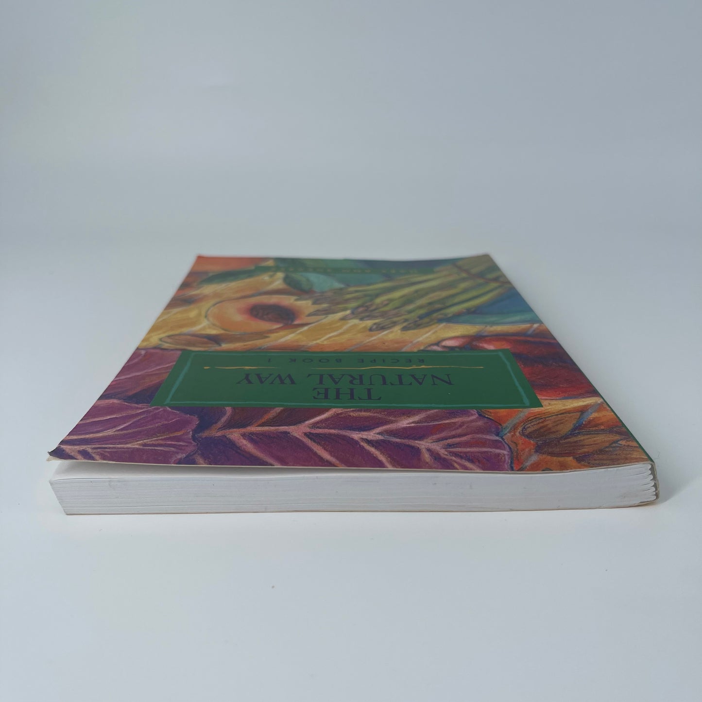 The Natural Way Recipe Book - Mary-Ann Shearer