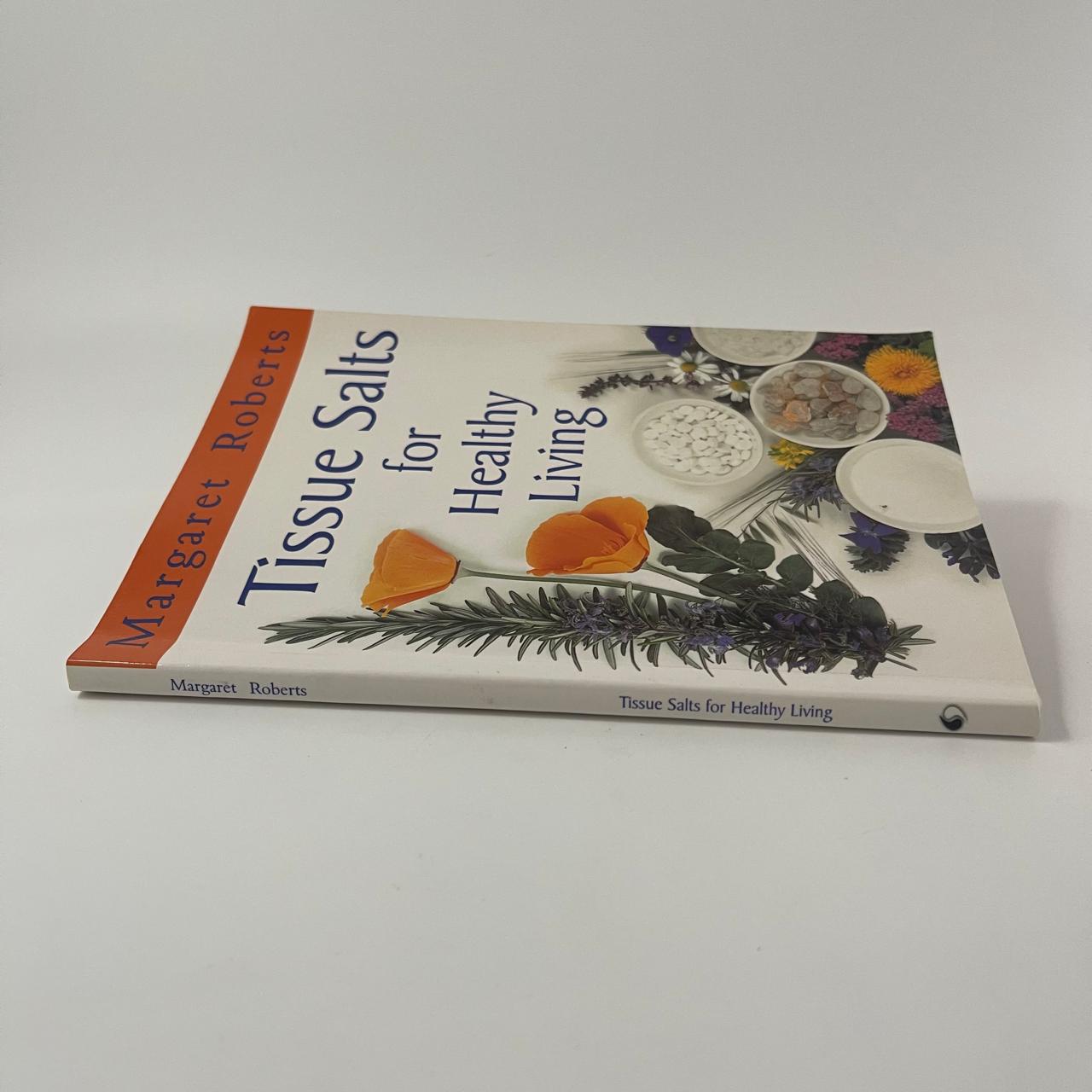 Tissue Salts for Healthy Living - Margaret Joan Roberts - Spine