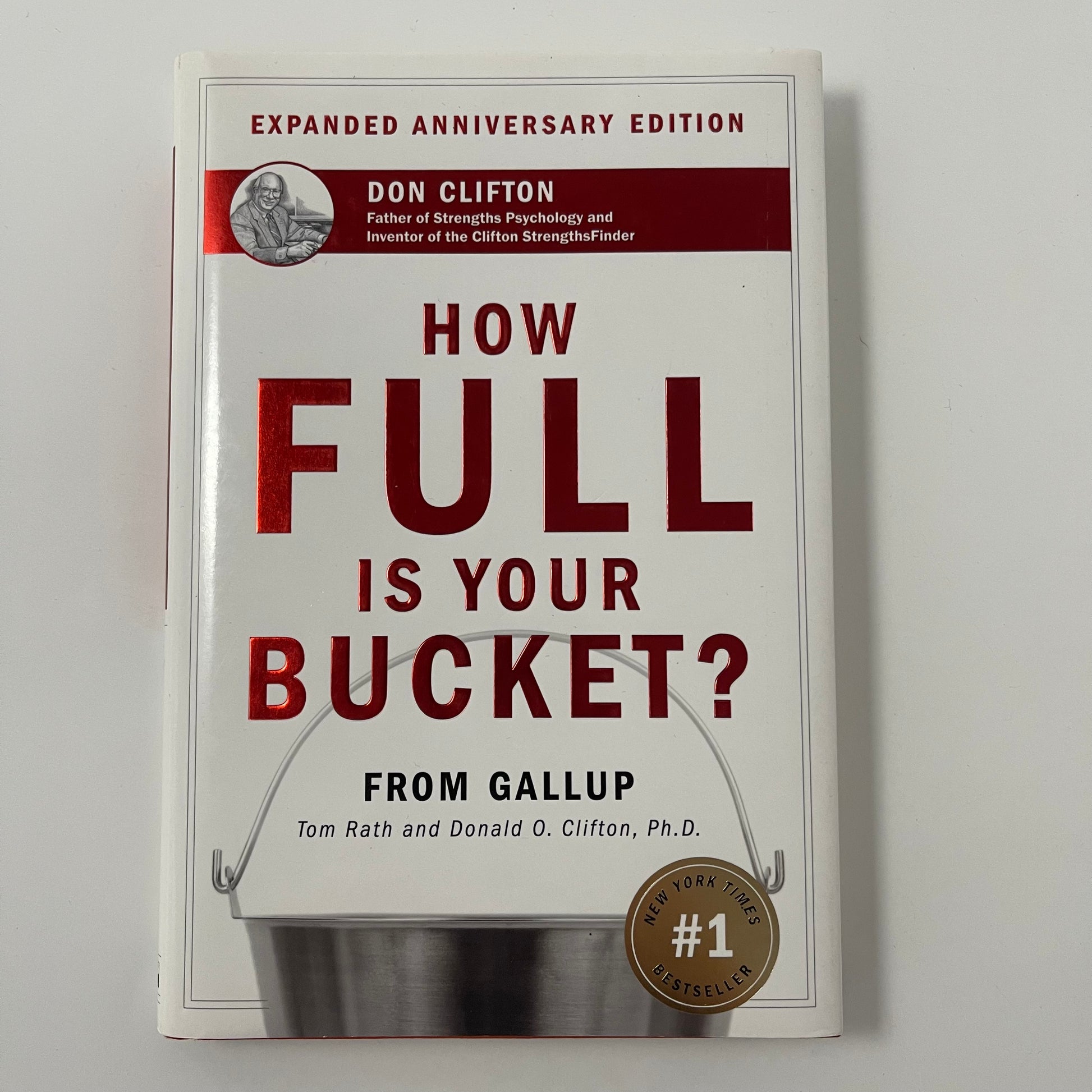 How Full Is Your Bucket? Anniversary Edition - Tom Rath - Front Cover