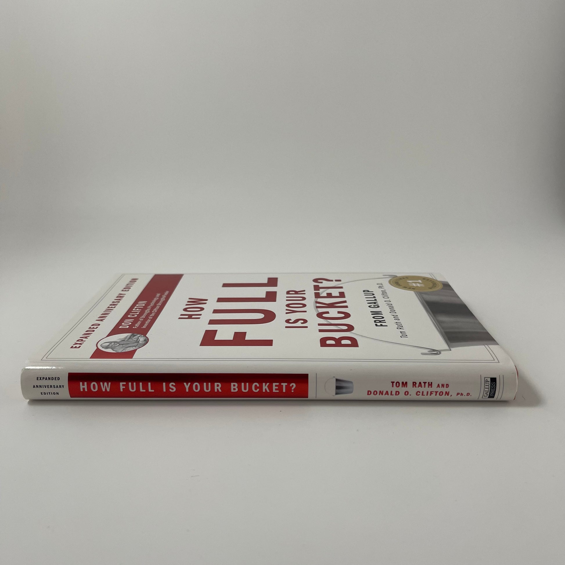 How Full Is Your Bucket? Anniversary Edition - Tom Rath - Spine