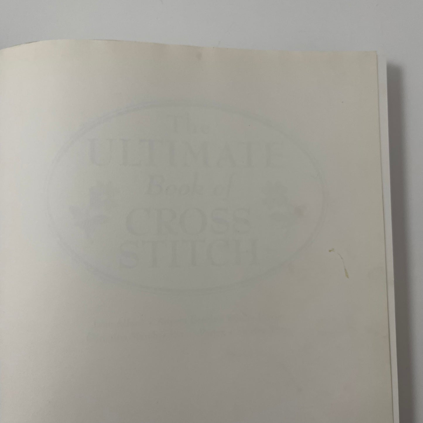The Ultimate Book of Cross Stitch - Jane Alford - Condition Detail 1