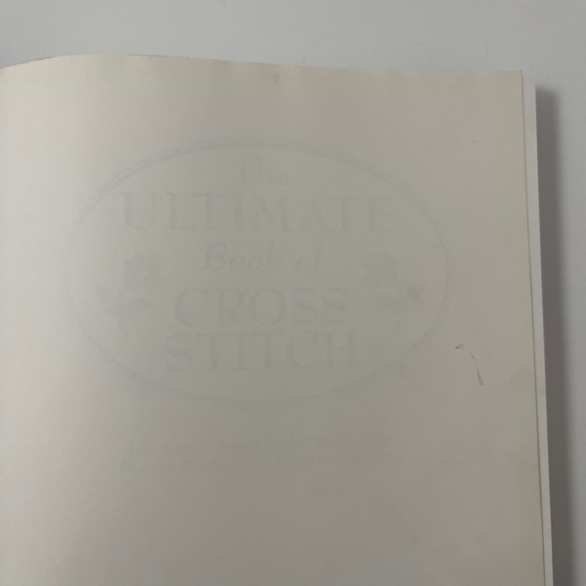 The Ultimate Book of Cross Stitch - Jane Alford - Condition Detail 1