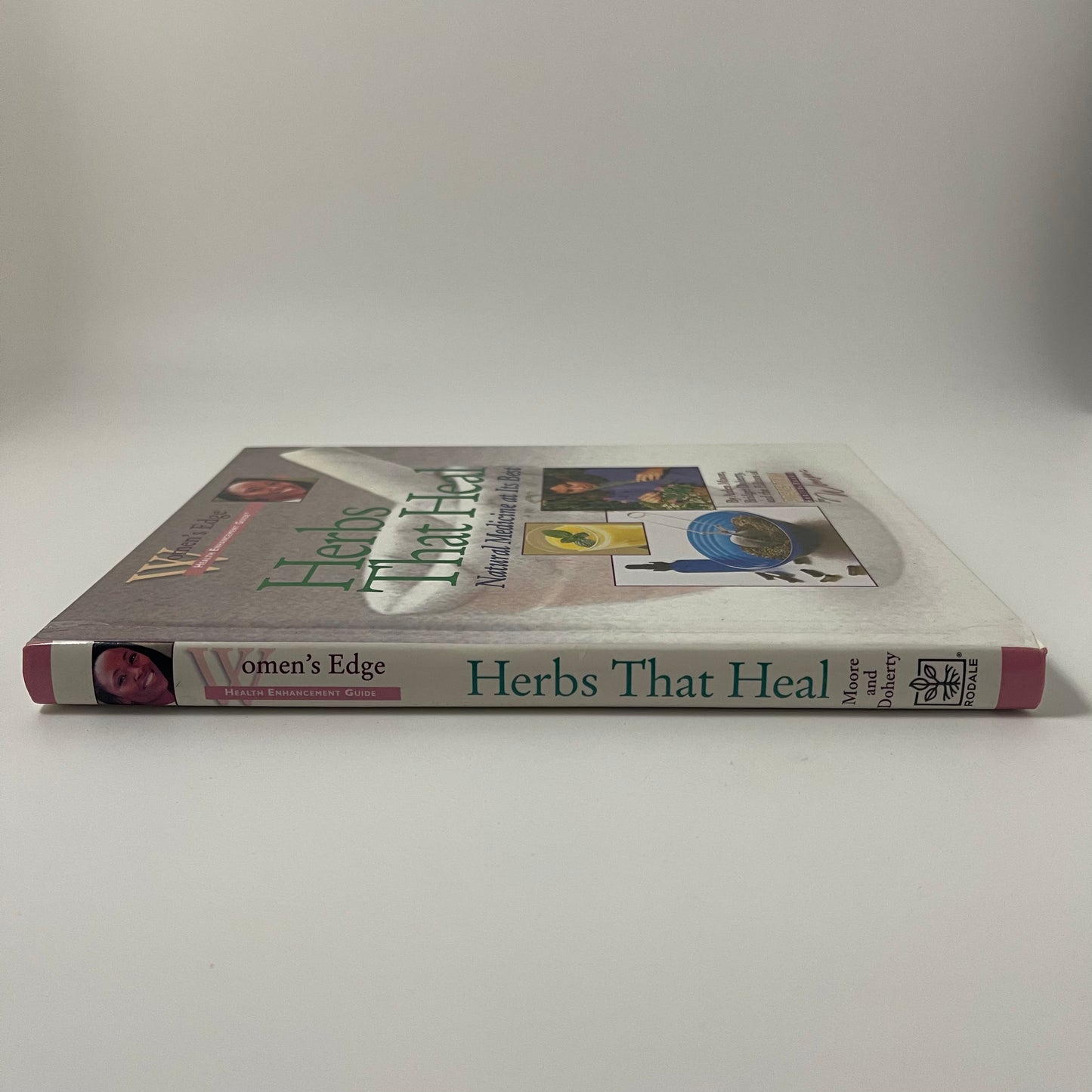 Herbs That Heal Natural Medicine at Its Best - Arden Moore - Spine