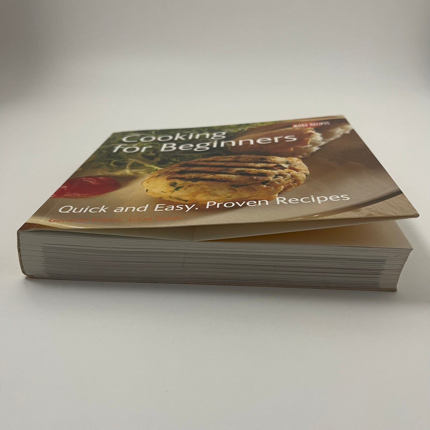 Cooking for Beginners Quick and Easy, Proven Recipes - Gina Steer - Spine