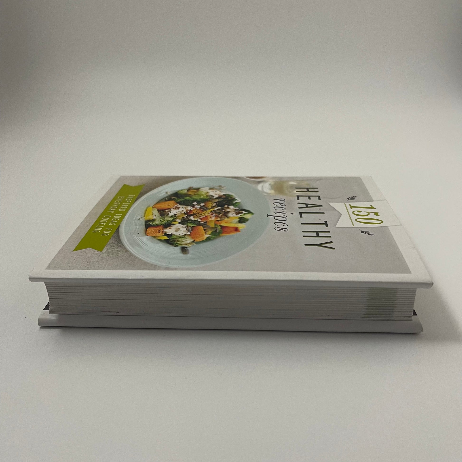 One Hundred and Fifty Healthy Recipes - Anne Sheasby - Fore Edge