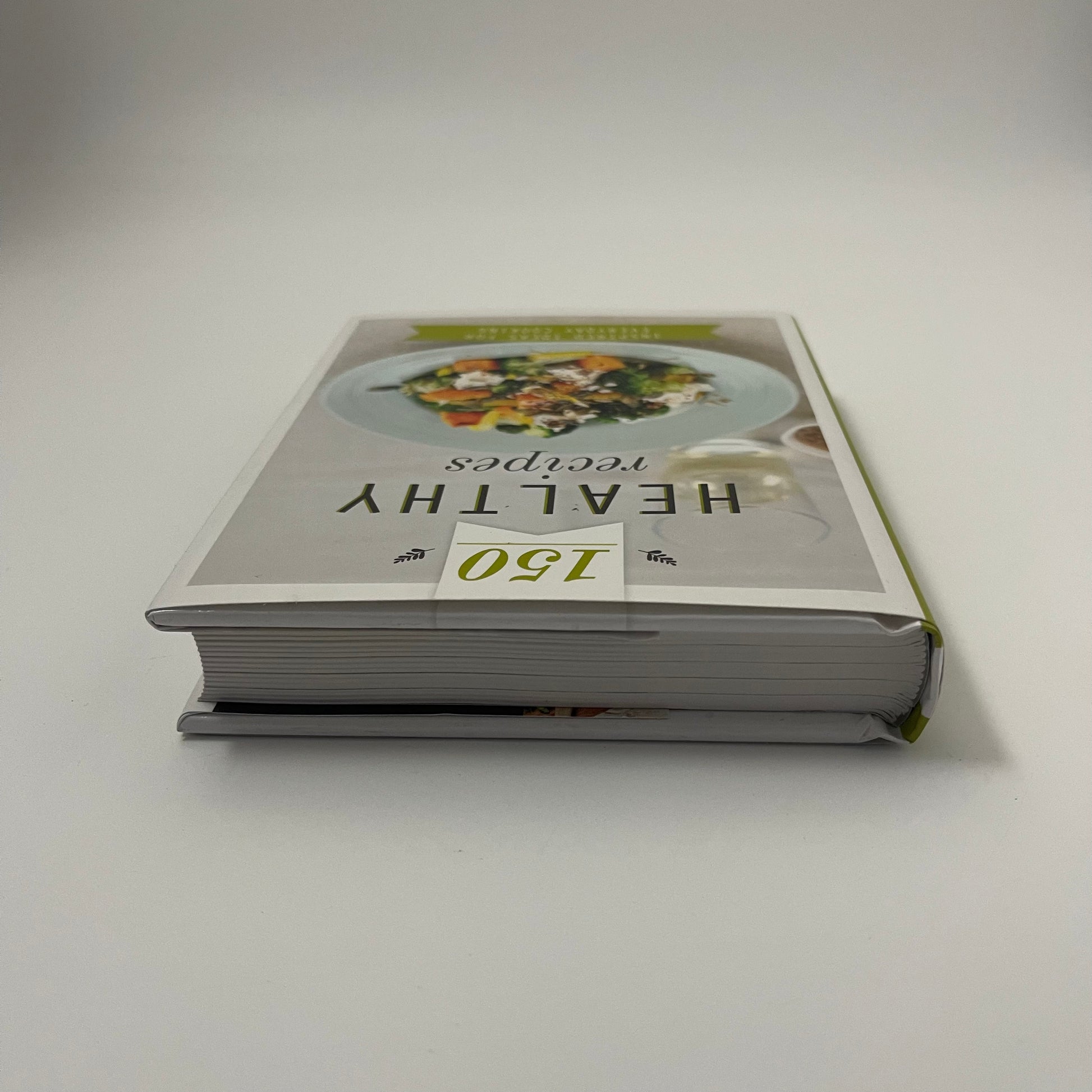One Hundred and Fifty Healthy Recipes - Anne Sheasby - Top Edge