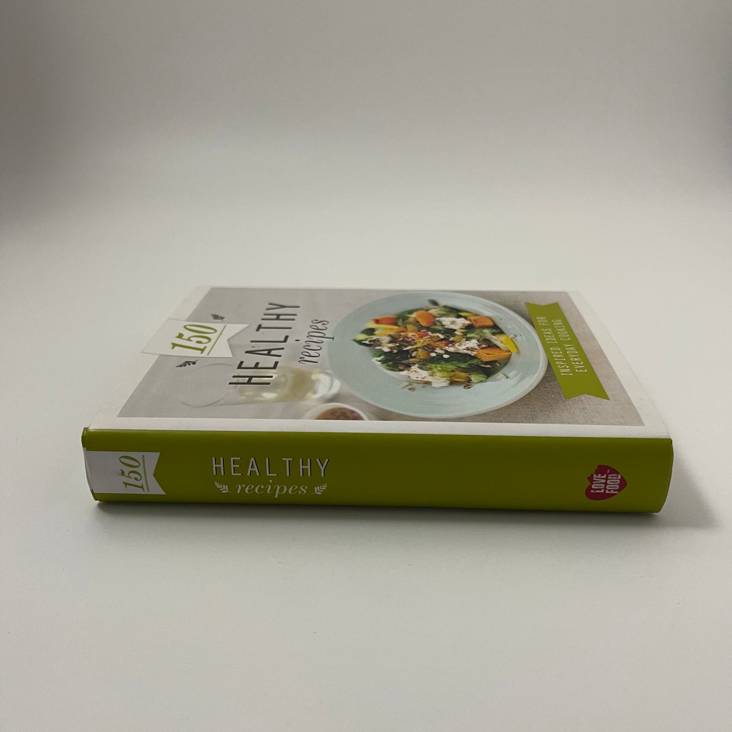 One Hundred and Fifty Healthy Recipes - Anne Sheasby - Spine