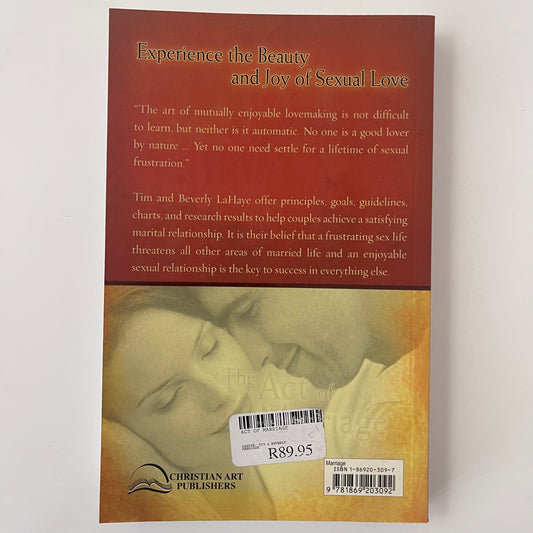 The Act of Marriage Experiencing the Beauty and Joy of Sexual Love - Tim LaHaye - Back Cover