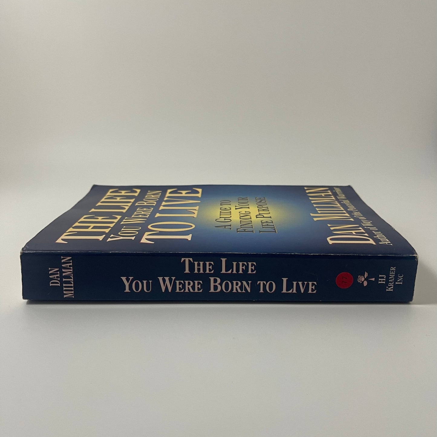 The Life You Were Born to Live A Guide to Finding Your Life Purpose - Dan Millman - Spine