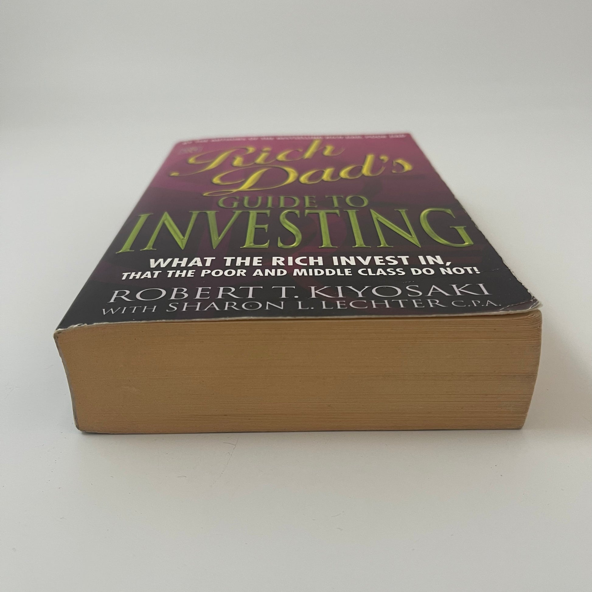 Rich Dad's Guide to Investing What the Rich Invest in that the Poor and Middle Class Do Not! - Robert T. Kiyosaki - Bottom Edge