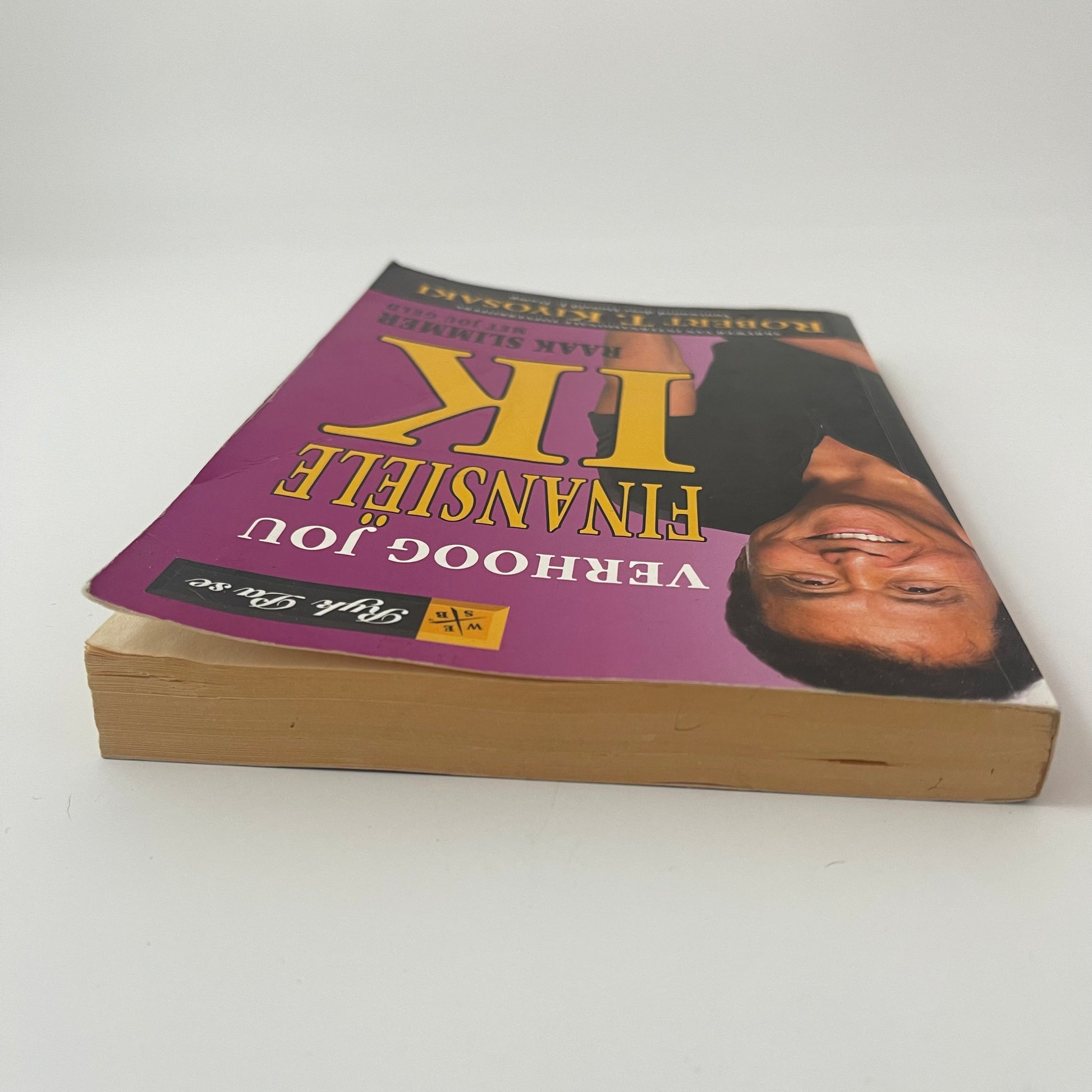 Ryk pa se verhoog jou finansiële IK raak slimmer met jou geld - Robert T. Kiyosaki - Top Edge