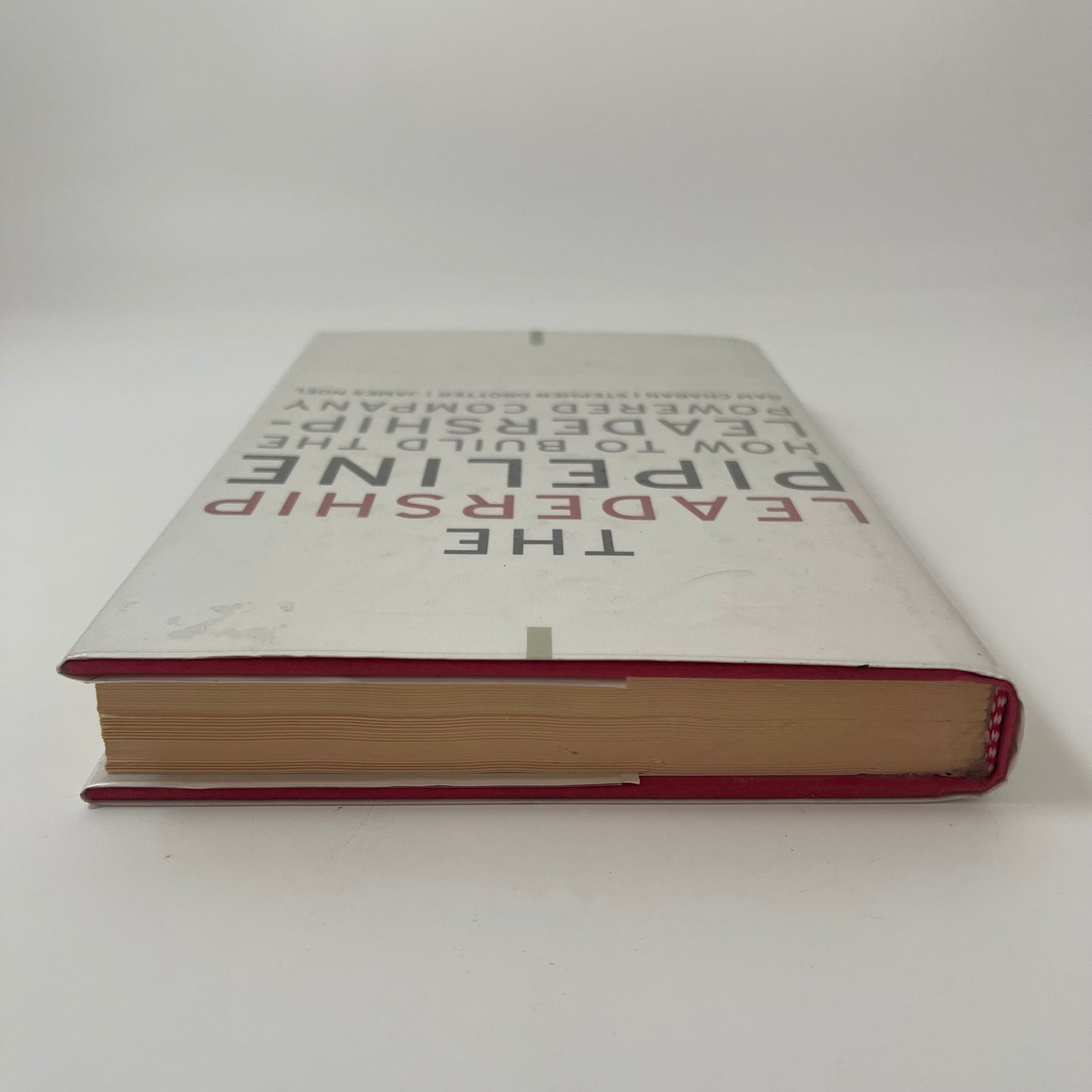 The Leadership Pipeline How to Build the Leadership-Powered Company - Ram Charan - Fore Edge