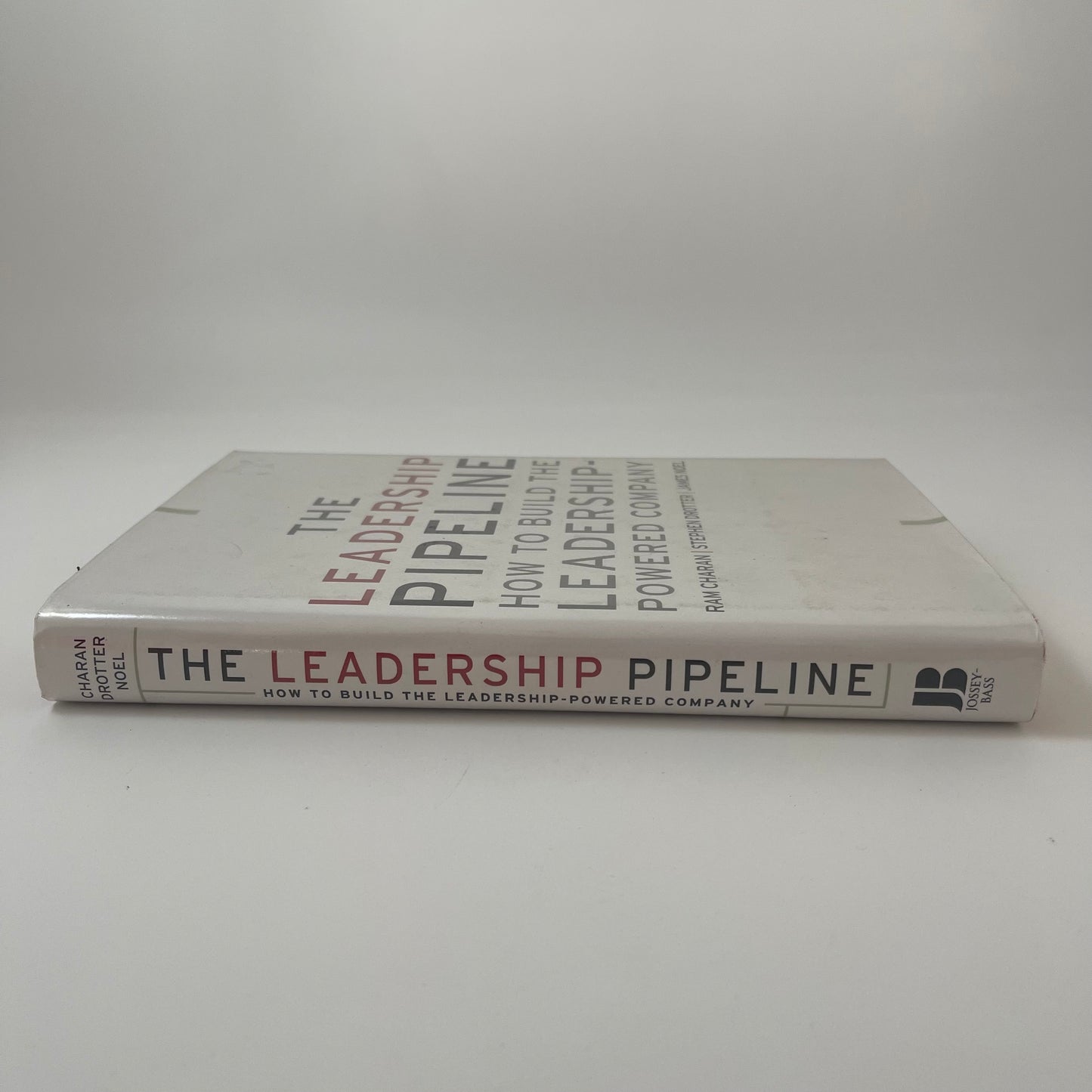 The Leadership Pipeline How to Build the Leadership-Powered Company - Ram Charan - Top Edge