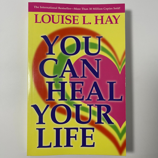 You Can Heal Your Life - Louise Hay - Front Cover