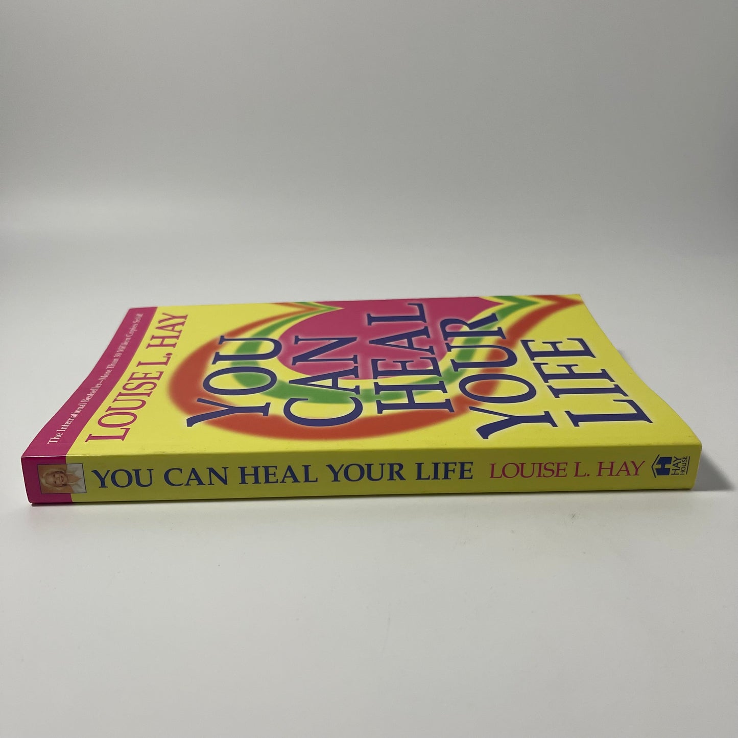 You Can Heal Your Life - Louise Hay - Spine