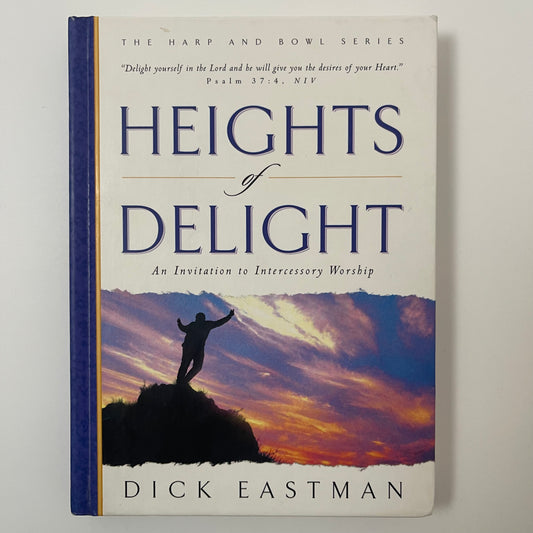 Heights of Delight - Dick Eastman - Front Cover