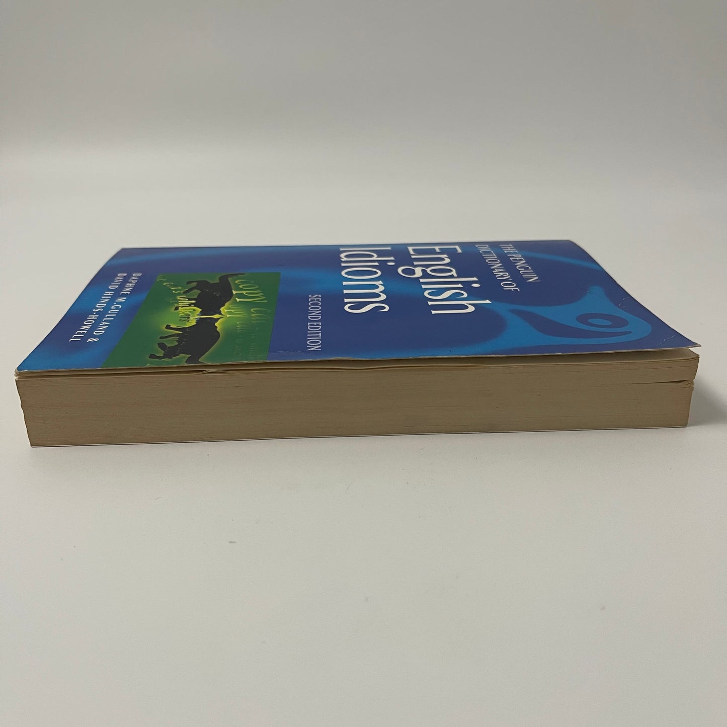 The Penguin Dictionary of English Idioms - Daphne M. Gulland - Fore Edge