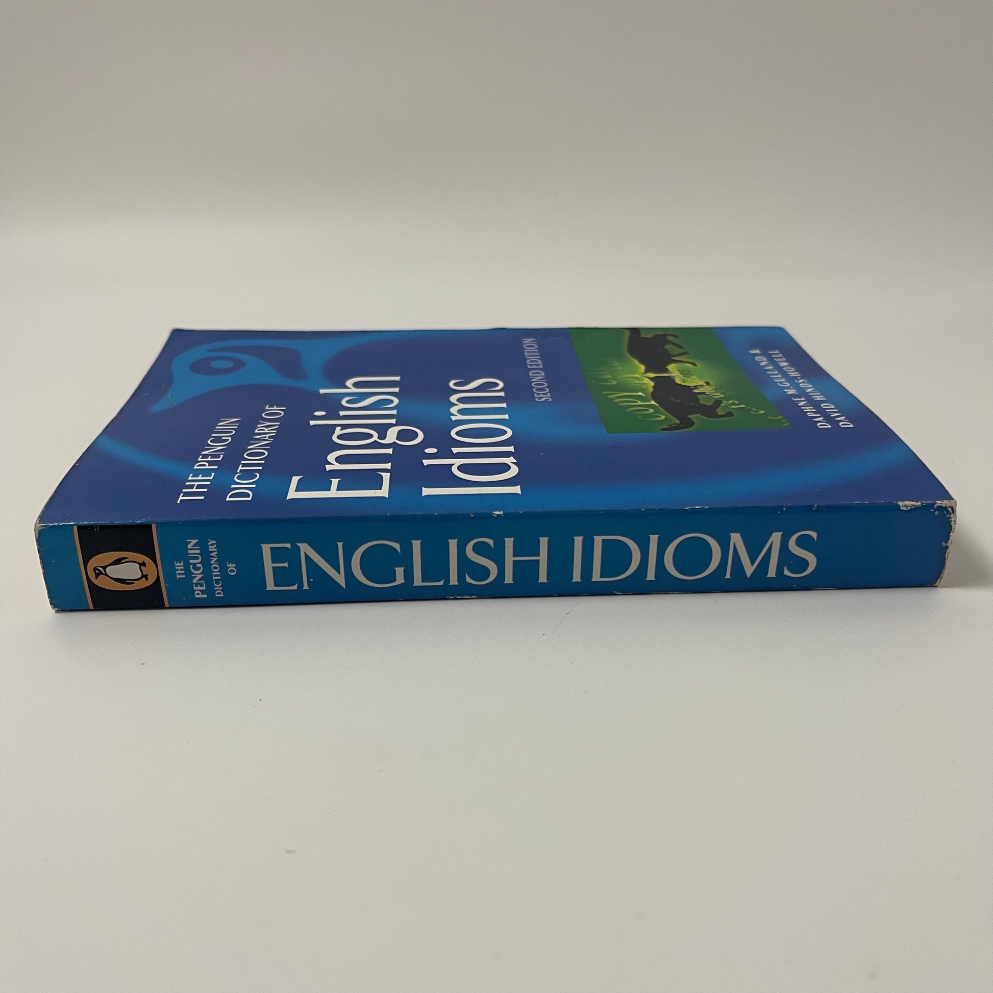 The Penguin Dictionary of English Idioms - Daphne M. Gulland - Spine