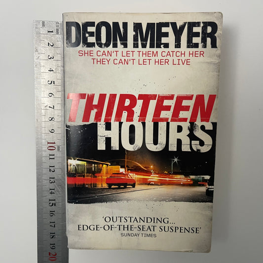 Thirteen Hours - Deon Meyer - Front Cover