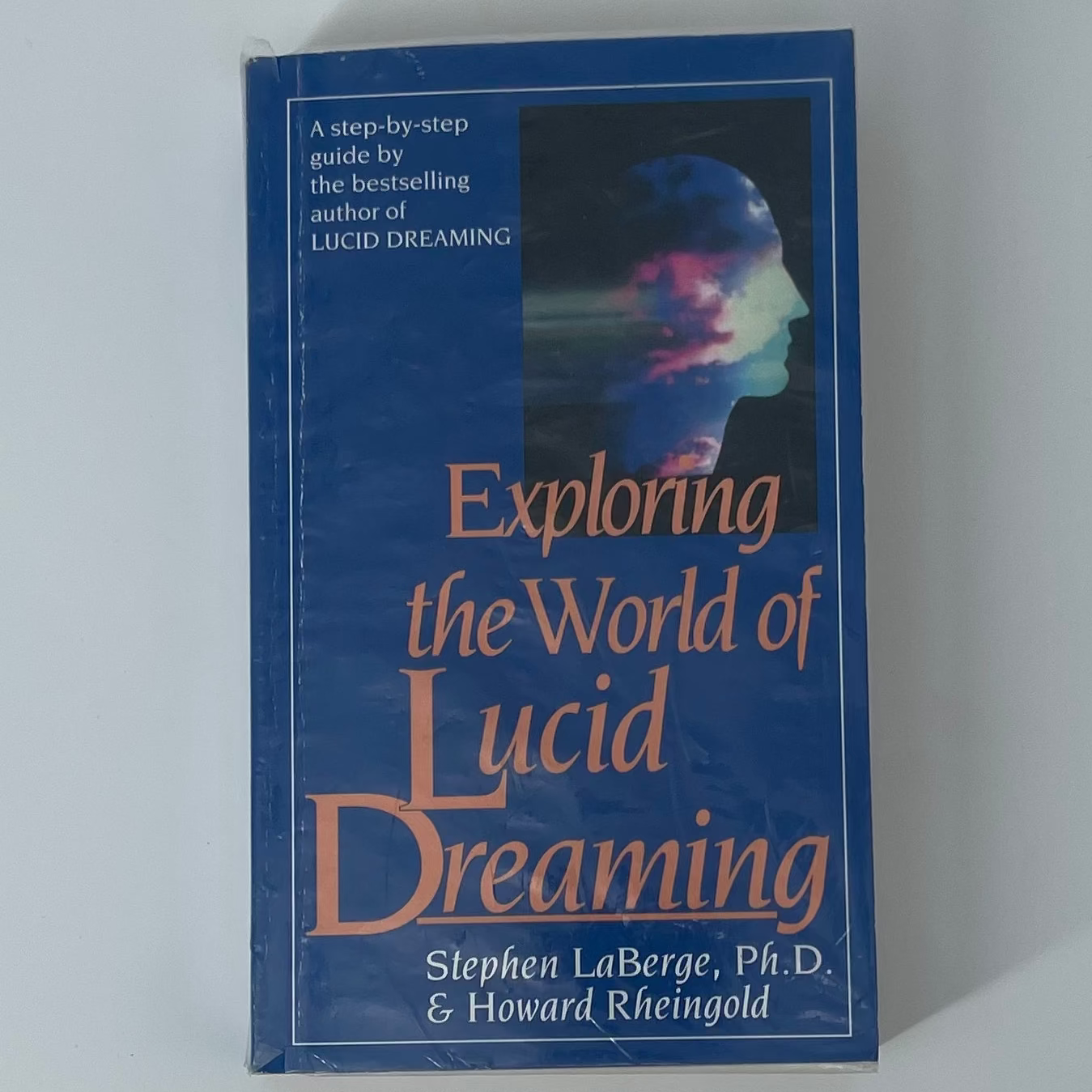 Exploring the World of Lucid Dreaming - Stephen LaBerge - Front Cover