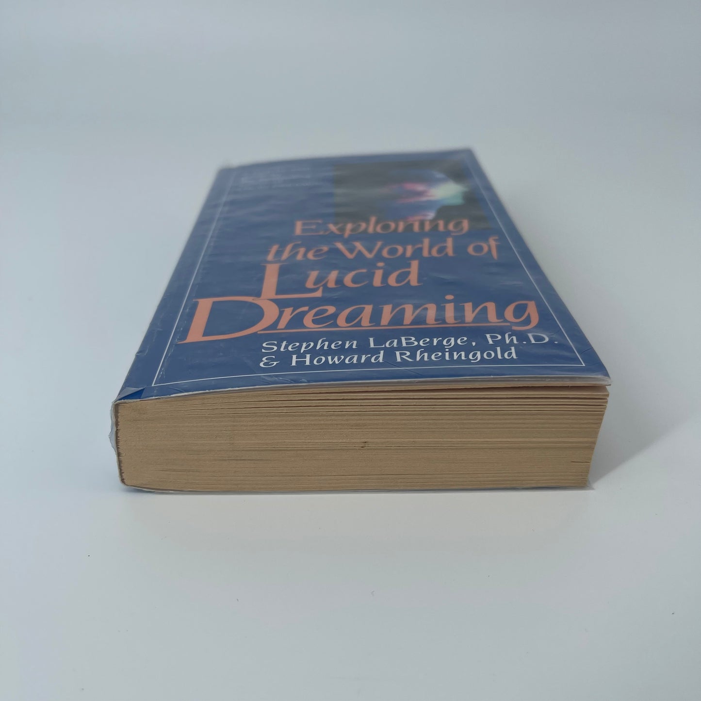 Exploring the World of Lucid Dreaming - Stephen LaBerge - Bottom Edge