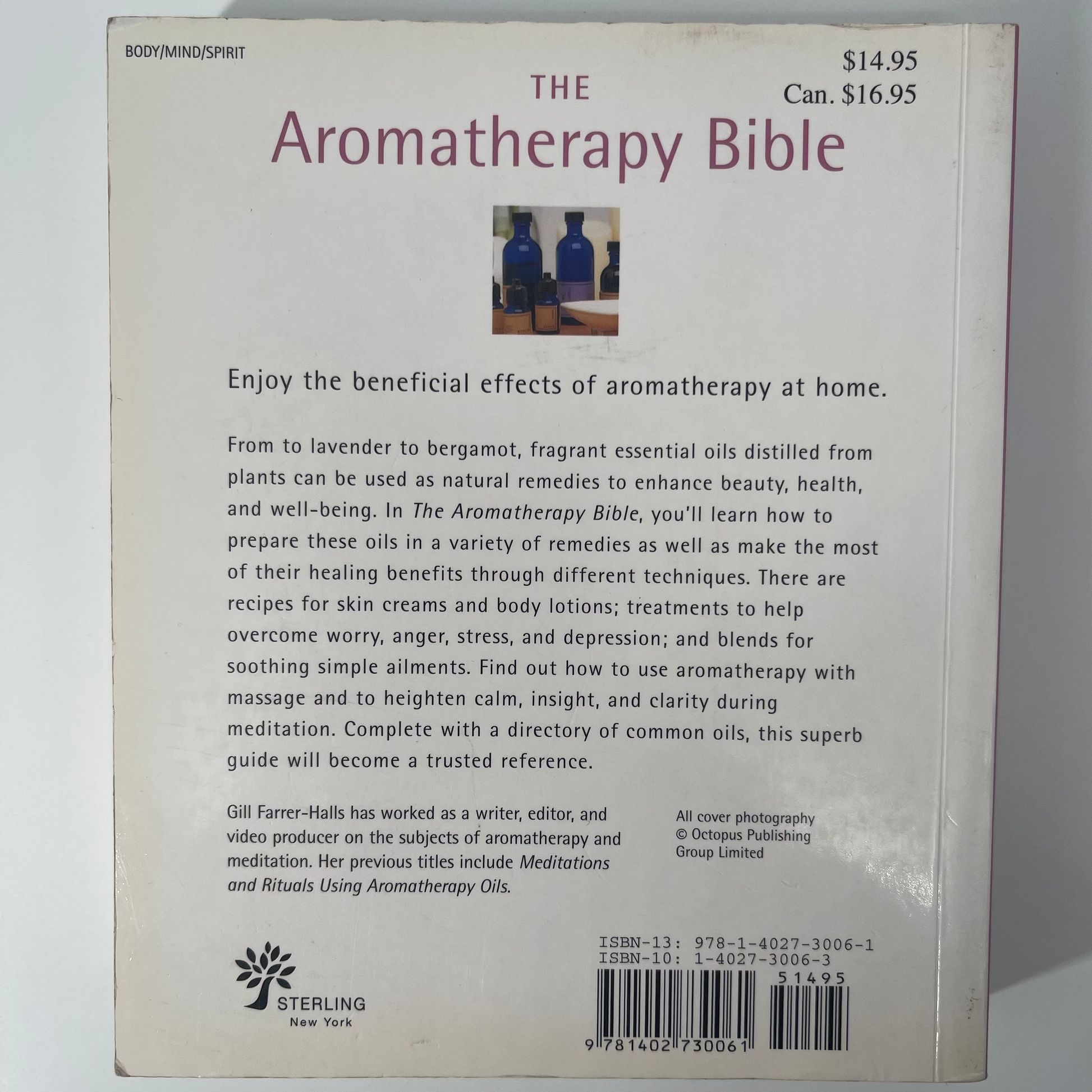 The Aromatherapy Bible The Definitive Guide to Using Essential Oils - Gill Farrer-Halls - Back Cover