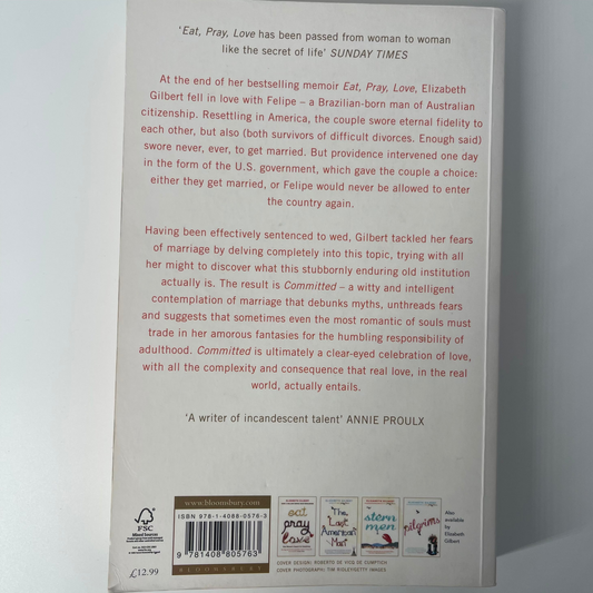 Committed A Sceptic Makes Peace with Marriage - Elizabeth Gilbert - Back Cover