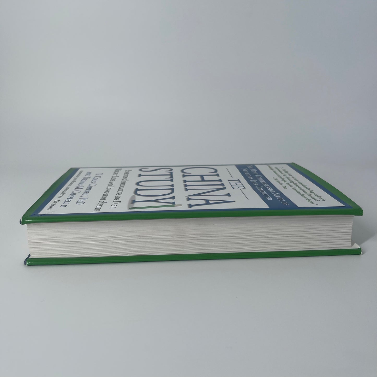 The China Study The Most Comprehensive Study of Nutrition Ever Conducted and the Startling Implications for Diet, Weight Loss and Long-term Health - Thomas M. Campbell II - Top Edge