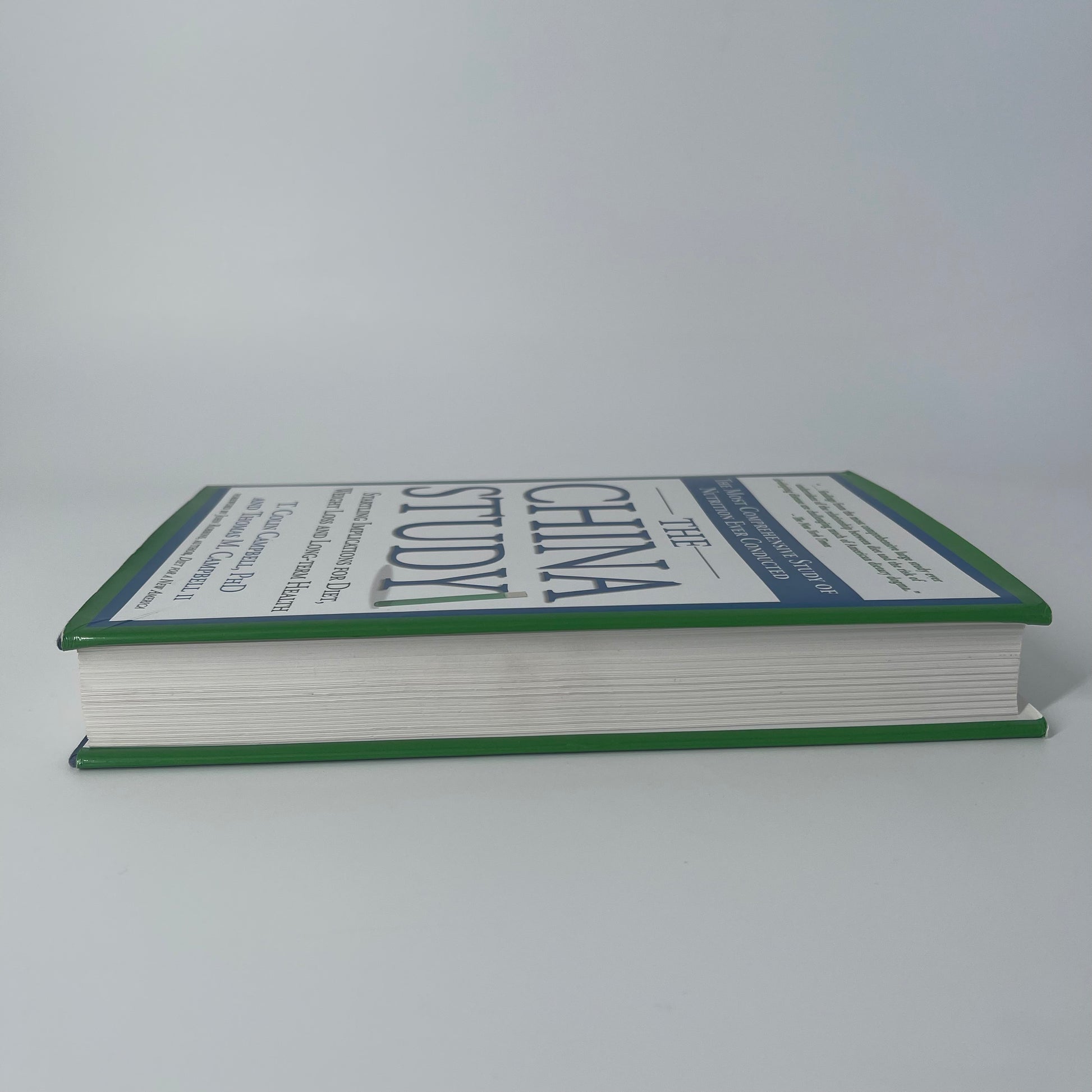 The China Study The Most Comprehensive Study of Nutrition Ever Conducted and the Startling Implications for Diet, Weight Loss and Long-term Health - Thomas M. Campbell II - Top Edge