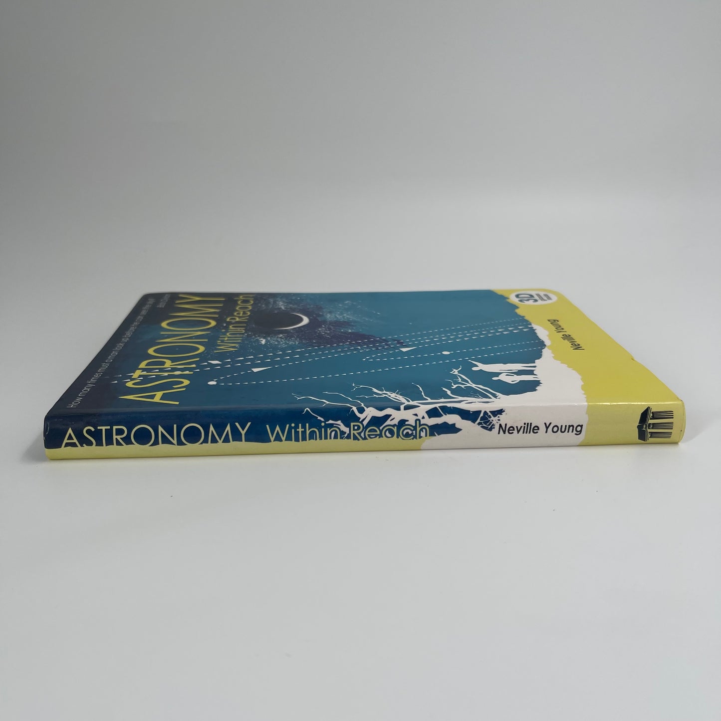 Astronomy Within Reach - Neville Young - Spine