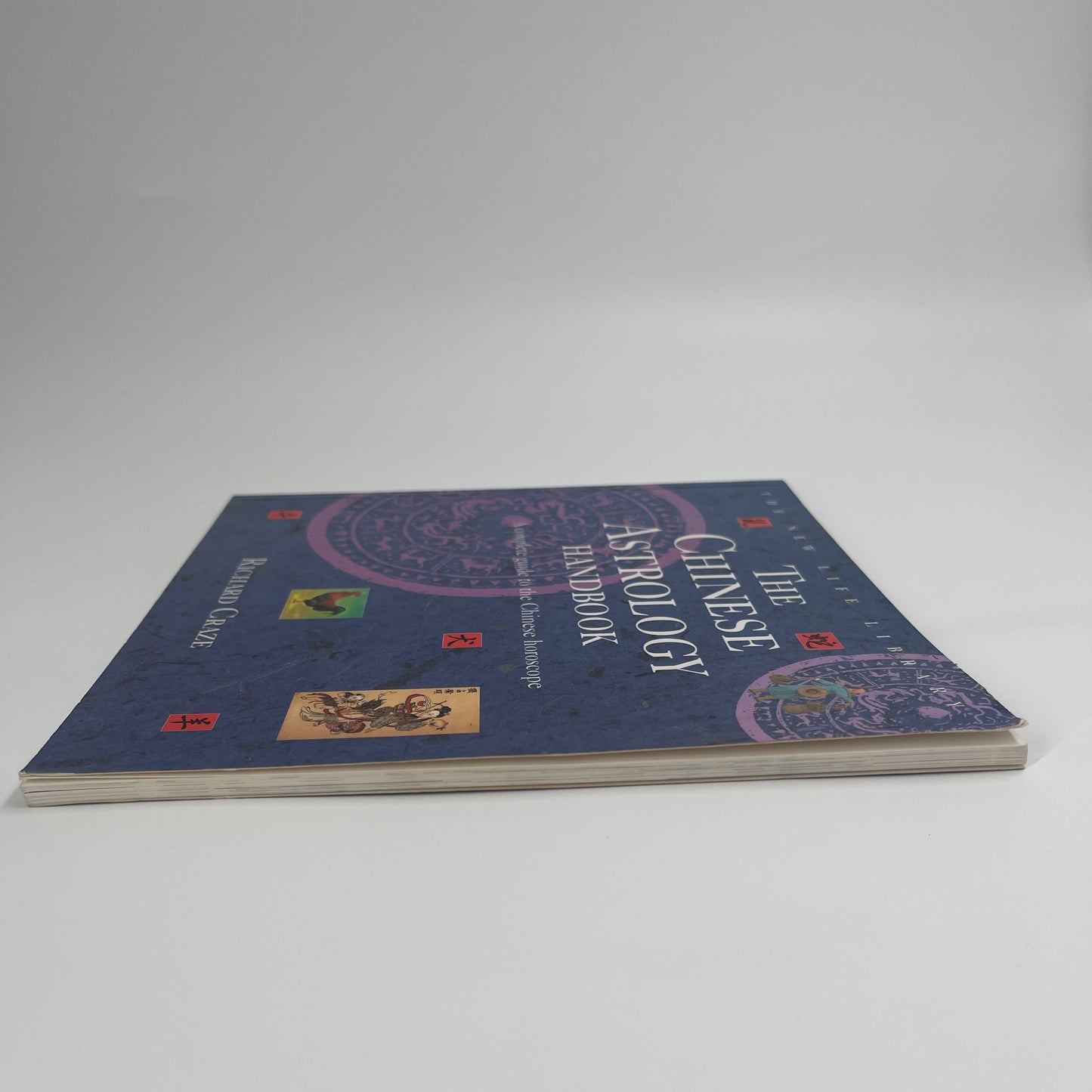 The Chinese Astrology Handbook A Complete Guide to the Chinese Horoscope - Richard Craze - Top Edge